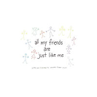 Pegasus Elliot Mackenzie Publishers All My Friends Are Just Like Me (häftad, eng)