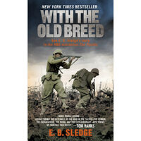 E.B. Sledge With the Old Breed: At Peleliu and Okinawa (pocket, eng)