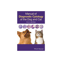 John Wiley And Sons Ltd Manual of Diagnostic Cytology of the Dog and Cat (häftad, eng)