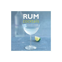 Anness publishing Rum Cocktails (inbunden, eng)