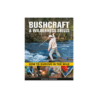 Anness publishing Bushcraft & Wilderness Skills (inbunden, eng)