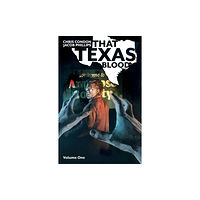 Image Comics That Texas Blood, Volume 1 (häftad, eng)