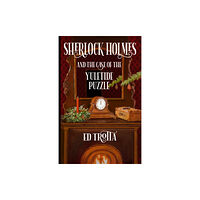 MX Publishing Sherlock Holmes and The Case of The Yuletide Puzzle (häftad, eng)