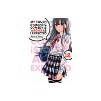 Little, Brown & Company My Youth Romantic Comedy Is Wrong, As I Expected, Vol. 12 (light novel) (häftad, eng)