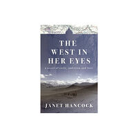 Resolute Books The West in Her Eyes (häftad, eng)