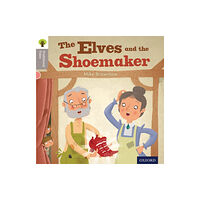 Oxford University Press Oxford Reading Tree Traditional Tales: Level 1: The Elves and the Shoemaker (häftad, eng)