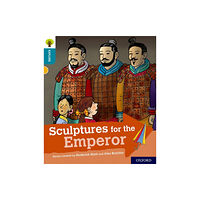 Oxford University Press Oxford Reading Tree Explore with Biff, Chip and Kipper: Oxford Level 9: Sculptures for the Emperor (häftad, eng)
