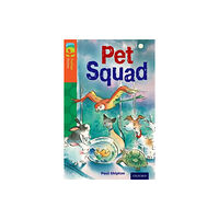 Oxford University Press Oxford Reading Tree TreeTops Fiction: Level 13 More Pack B: Pet Squad (häftad, eng)