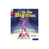 Oxford University Press Oxford Reading Tree Word Sparks: Level 4: In the Big Tent (häftad, eng)