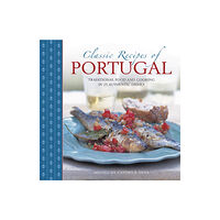 Anness publishing Classic Recipes of Portugal (inbunden, eng)