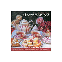 Anness publishing Traditional Afternoon Tea (inbunden, eng)