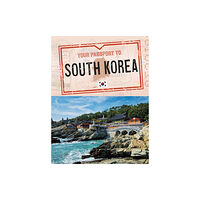 Capstone Global Library Ltd Your Passport to South Korea (häftad, eng)