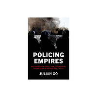 Oxford University Press Inc Policing Empires (häftad, eng)