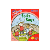 Oxford University Press Oxford Reading Tree Songbirds Phonics: Level 4: Spike Says (häftad, eng)