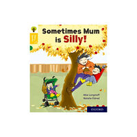 Oxford University Press Oxford Reading Tree Story Sparks: Oxford Level 5: Sometimes Mum is Silly (häftad, eng)