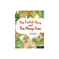 Oxford University Press Oxford Reading Tree Word Sparks: Level 12: The Foolish Hare and The Mango Tree (häftad, eng)