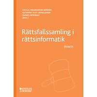 Norstedts Juridik Rättsfallssamling i rättsinformatik : 2024/25 (häftad)