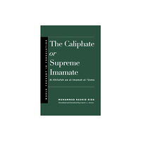 Yale university press The Caliphate or Supreme Imamate (inbunden, eng)