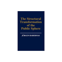 John Wiley And Sons Ltd The Structural Transformation of the Public Sphere (häftad, eng)