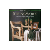 Anness publishing New Crafts: Stringwork (inbunden, eng)