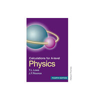 Oxford University Press Calculations for A Level Physics (häftad, eng)