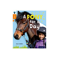 Oxford University Press Oxford Reading Tree inFact: Level 6: A Pony for a Day (häftad, eng)