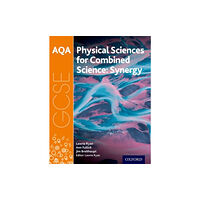 Oxford University Press AQA GCSE Combined Science (Synergy): Physical Sciences Student Book (häftad, eng)