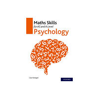 Oxford University Press Maths Skills for AS and A Level Psychology (häftad, eng)