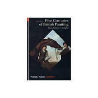 Thames & Hudson Ltd Five Centuries of British Painting (häftad, eng)