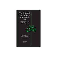 Open Court Publishing Co ,U.S. The Logical Structure of the World and Pseudoproblems in Philosophy (häftad, eng)