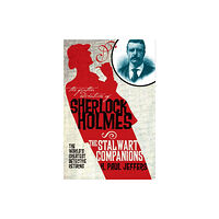 Titan Books Ltd The Further Adventures of Sherlock Holmes: The Stalwart Companions (häftad, eng)