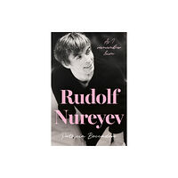 The Book Guild Ltd Rudolf Nureyev (häftad, eng)