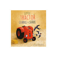 Clavis Publishing Little Tractor Learns to Share (inbunden, eng)