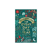 Pan Macmillan Shakespeare for Every Day of the Year (inbunden, eng)