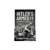 Pen & Sword Books Ltd Hitler's Armed SS (inbunden, eng)