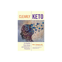 Turner Publishing Company Clearly Keto (häftad, eng)