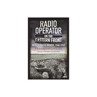 Greenhill Books Radio Operator on the Eastern Front (inbunden, eng)