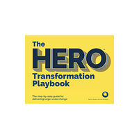 Practical Inspiration Publishing The HERO Transformation Playbook (häftad, eng)