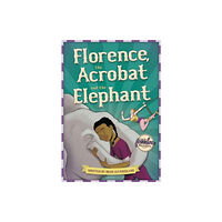 BookLife Publishing Florence, the Acrobat and the Elephant (häftad, eng)