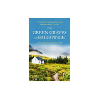 Hesperus Press Ltd The Green Graves of Balgowrie (häftad, eng)