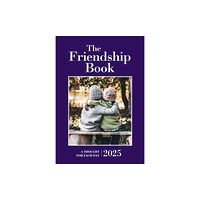 D.C.Thomson & Co Ltd The Friendship Book 2025 (inbunden, eng)