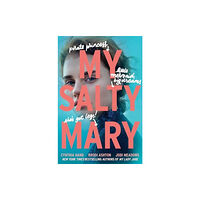Harpercollins publishers inc My Salty Mary (inbunden, eng)