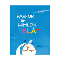 Heath McKenzie Varför är himlen blå? (inbunden)