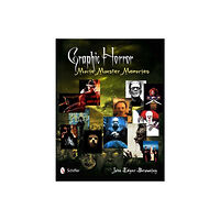 Schiffer Publishing Graphic Horror : Movie Monster Memories (inbunden, eng)