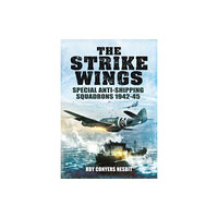 Pen & Sword Books Ltd The Strike Wings (häftad, eng)