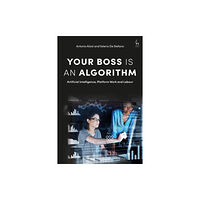 Bloomsbury Publishing PLC Your Boss Is an Algorithm (häftad, eng)