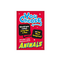 Hachette Children's Group You Choose: Animals (inbunden, eng)