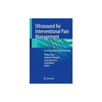 Springer Nature Switzerland AG Ultrasound for Interventional Pain Management (häftad, eng)