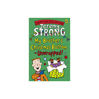 Penguin Random House Children's UK My Brother's Christmas Bottom - Unwrapped! (häftad, eng)