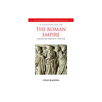 John Wiley And Sons Ltd A Companion to the Roman Empire (häftad, eng)